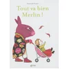 Thierry Magnier Eds Tout Va Bien Merlin ! vendu par momox