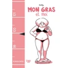 Boite A Bulles Mon Gras Et Moi neuf vendu par BDfugue