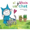 Quatre Fleuves Eds Si j'étais un chat vendu par momox