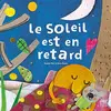 Quatre Fleuves Eds Le Soleil est en retard vendu par momox