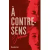Hachette Romans À contre-sens - Tome 3 - Jalousie vendu par Ammareal
