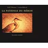 Gallimard jeunesse La patience du héron vendu par Ammareal