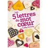 Nathan Les 5 lettres du mot coeur - Cassidy Cathy - Livres - Roman 8-12 ans vendu par Ammareal