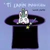 Ti lapin magicien vendu par Ammareal