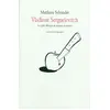 TASCHEN Vladimir Sergueïevitch ou La quête héroïque du mangeur de pommes Matthieu Sylvander vendu par Ammareal