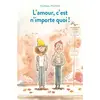 Ecole Des Loisirs L'amour, c'est n'importe quoi ! vendu par Ammareal