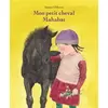 Ecole Des Loisirs Mon petit cheval mahabat vendu par Ammareal