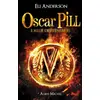 Albin Michel Jeunesse Oscar Pill Tome 4 - L'allié Des Ténèbres vendu par Ammareal