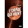 Ville Brule Eds La L'orage qui vient vendu par Ammareal