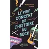 TASCHEN Le Pire Concert De L'histoire Du Rock vendu par Ammareal