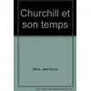 MANGO Churchill et son temps Jean-Louis Blanc vendu par Ammareal