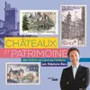 Le Cherche-Midi Châteaux et patrimoine - Des timbres au coeur de l'histoire par Stéphane Bern vendu par Ammareal
