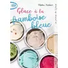 Michel Lafon Poche Le journal de Dylane - tome 1 Glace à la framboise bleue vendu par Ammareal