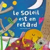 Quatre Fleuves Eds Le Soleil est en retard vendu par Ammareal
