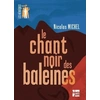 Talents Hauts Le chant noir des baleines vendu par Livrenpoche