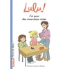 Bayard Jeunesse Lulu, Tome 02 vendu par Livrenpoche