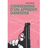 SARBACANE Confessions D'un Apprenti Gangster vendu par Livrenpoche