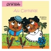 Les aventures de Lili et Koko - au carnaval vendu par Livrenpoche