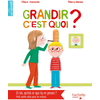 Hachette Enfants Grandir, c'est quoi ? neuf vendu par Lireka