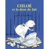 Ecole Des Loisirs Chloé et la dent de lait neuf vendu par Lireka