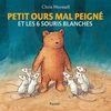 Pastel-Ecole Des Loisirs Petit Ours Mal Peigné Et Les 6 Souris Blanches neuf vendu par Lireka