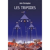 Les Tripodes John Christopher neuf vendu par Lireka