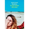 Ecole Des Loisirs La vie comme elle vient neuf vendu par Lireka