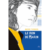 Ecole Des Loisirs Le don de Marin Ingrid Thobois (Auteur), Carine Brancowitz (Conception couverture ou illustration) neuf vendu par Lireka