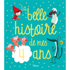 Fleurus La belle histoire de mes 4 ans neuf vendu par Lireka
