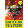 Albin Michel Kane Chronicles. Vol. 3. L'ombre du serpent Rick Riordan neuf vendu par Lireka