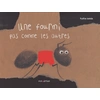 Minedition Eds Une fourmi pas comme les autres neuf vendu par Lireka