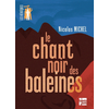Talents Hauts Le chant noir des baleines neuf vendu par Lireka