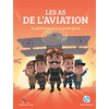 Quelle Histoire Les As de l'Aviation neuf vendu par Lireka