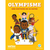 Olympisme - Une Histoire En 30 Dates neuf vendu par Lireka