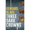 Leha Eds Three dark crowns neuf vendu par Lireka
