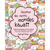 Vigot Dessiner des petits mondes kawaii neuf vendu par Lireka