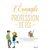 Mame L'Évangile de ma profession de Foi neuf vendu par Lireka
