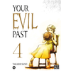 Pika Your evil past T04 neuf vendu par Lireka