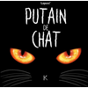 Kennes Putain de chat T01 neuf vendu par Lireka