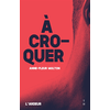 À croquer broché neuf vendu par Lireka