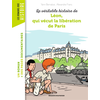 Bayard Jeunesse La véritable histoire de Léon, qui vécut la libération de Paris neuf vendu par Lireka