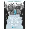 Albin Michel Le Garçon qui ne voulait pas mourir (BD) neuf vendu par Cultura Librairie